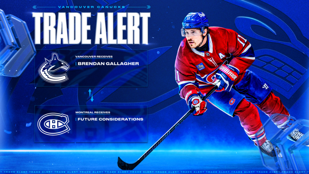 CANUCKS ACQUIRE BRENDAN GALLAGHER FROM MONTREAL